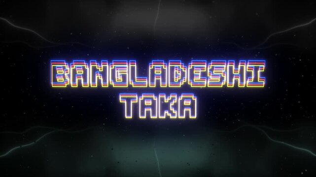 Bangladeshi Taka Neon text with retro background