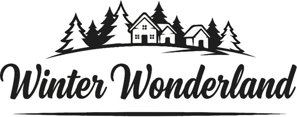 Black and white graphic of a snowy village with evergreen trees and script text