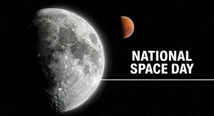 National Space Day banner featuring a detailed view of the Moon and Mars in the starry blackness of space.
