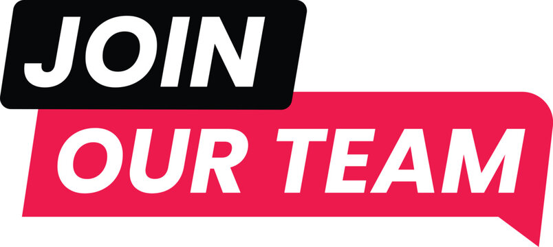 A bold and eye-catching graphic with a red and black banner that reads join our team!