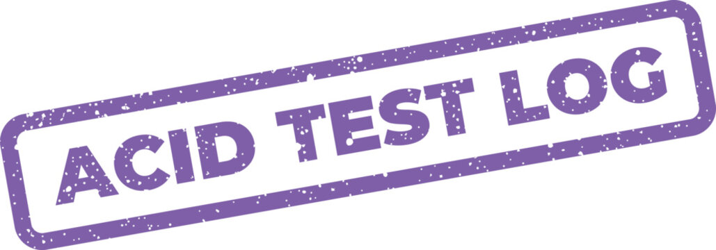 Distressed rectangular stamp illustration stating acid test log for recording historical data and validation entries