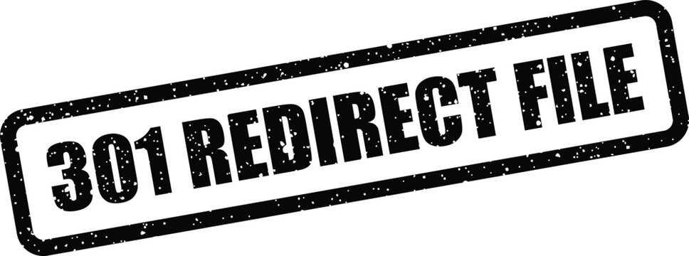 Grungy rubber stamp displaying 301 Redirect File, perfect for document management visuals