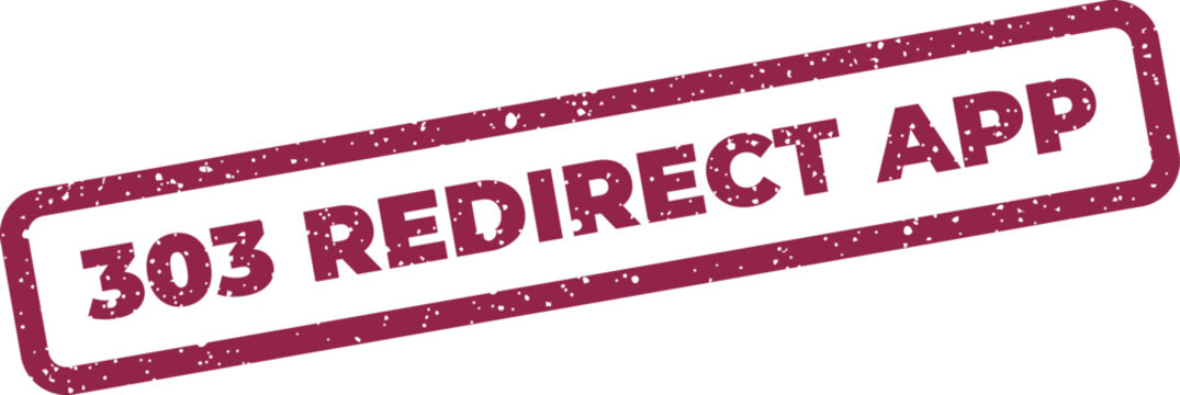 Textured rectangular stamp showing a temporary 303 redirect status for modern application or software development