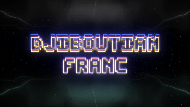 Djiboutian Franc Neon text with retro background