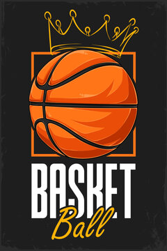 Crowned basketball with bold Basketball typography, for March Madness champions, college hoops royalty, tournament MVP highlight moments