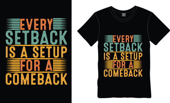 Vintage-inspired graphic t-shirt featuring a bold comeback statement design Vector