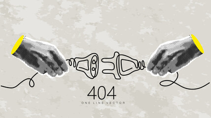 Trendy Halftone Collage hands holding electrical outlet and plug. unplugged. 404 error, page not found, connection error or time out. Hand drawn one line vector. Editable stroke	