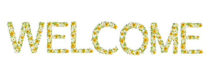 Obraz premium Floral WELCOME Text Made of Flowers for Wedding Sign and Event Decoration