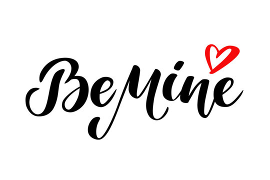Be Mine romantic hand drawn calligraphy with a red heart. Vector lettering for Valentine's Day cards, wedding invitations, and seasonal decor. Elegant black brush script isolated on white
