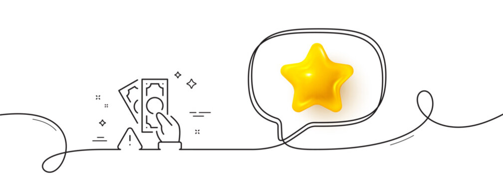 Bribe line icon. Continuous line with 3d star. Money fraud crime sign. Cash scam symbol. 3d star in speech bubble. Bribe single line ribbon. Loop curve pattern. Vector