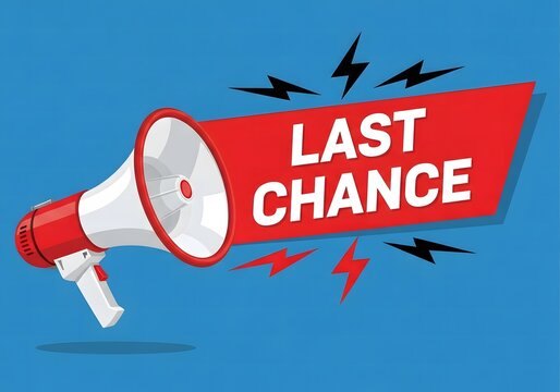 Vibrant red megaphone announcing last chance with dynamic lightning bolts