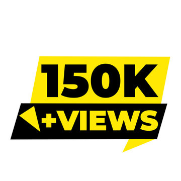 150K Views Viral Reach Counter PNG, Social Engagement Boost Yellow Badge Icon, Audience Growth Label Design, Trending Content Tag Icon, Viewer Count Sticker Graphic, Digital Popularity Symbol