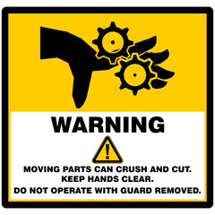 Warning, Moving parts can crush and cut, keep hands clear, sign vector