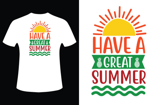 Vector t shirt design have a great summer sun illustration