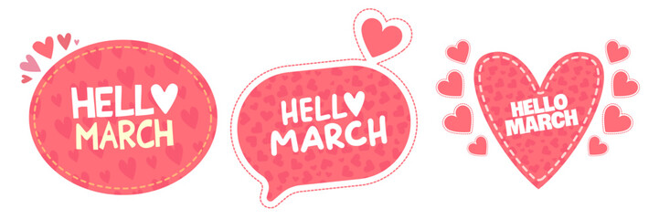 Naklejka premium Hello March spring greeting banner with pink heart pattern and stitched border, romantic horizontal header template isolated on white. Hello March speech bubble set
