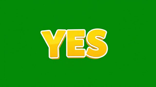 Bright yellow "YES" text with a white outline stands out against a vibrant green background