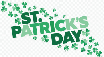 St. Patrick's Day typography with green shamrocks, vector illustration for banner or poster or social media overlay © ronaldojanicr7