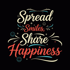 ai177070741515_Spread Smiles, Share Happiness.eps