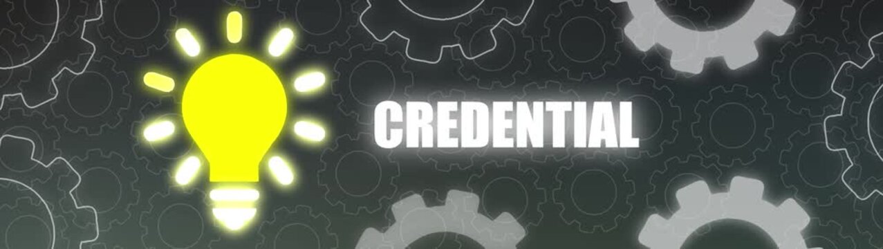 Glowing Light Bulb and CREDENTIAL Text on a Dark Gear Backdrop credential cyber security