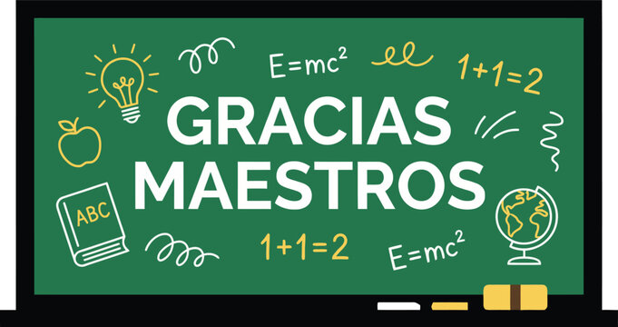 Gracias Maestros chalkboard typography with school doodles light bulb math formulas globe abc and pencils, teacher appreciation message for classroom posters, cards, banners and ads.