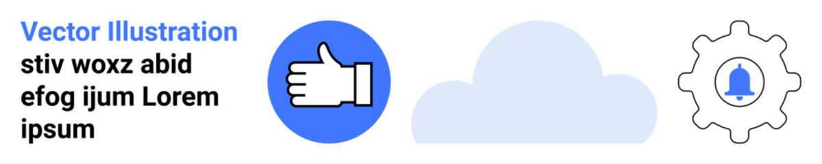 Obraz premium Technology, cloud storage, communication tools, notifications, user interface, digital design. Thumbs-up icon, cloud gear with bell. Technology and cloud storage concept