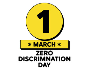 Obraz premium A graphic design for Zero Discrimination Day on March 1st with a bold yellow and black color scheme