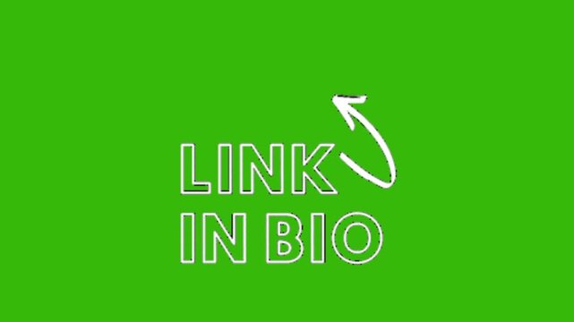 Link in bio sign on green screen