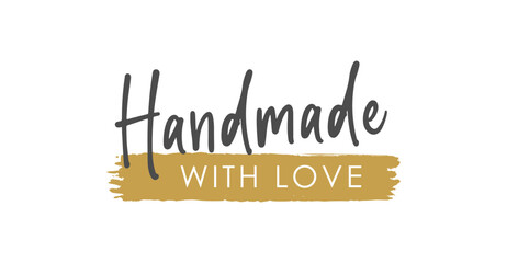 Obraz premium Handmade with Love - handwritten Lettering