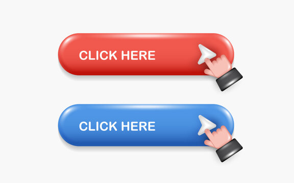 3D hand clicking on red and blue Click Here buttons with cursor pointer. Glossy UI elements for call to action, web navigation, and user interaction. Vector illustration isolated on white background.
