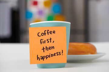 note reading coffee first then happiness in a mug