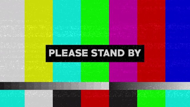 Please Stand By - Retro Television Test Pattern with Static and Glitch Effect.