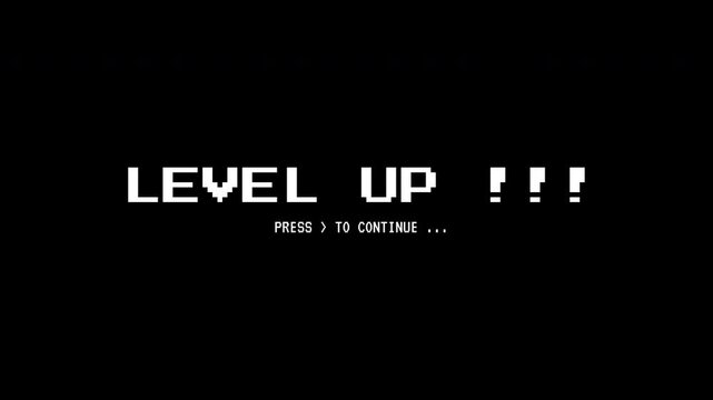 Level up pixel press to continue text suitable for video games, tutorials, elearning platforms, and interactive digital media designs. Engage users.