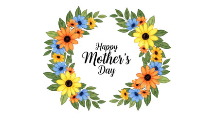 Obraz premium a floral wreath with mothers day message in the center surrounded by vibrant flowers and leaves. isolated on trannsparent background