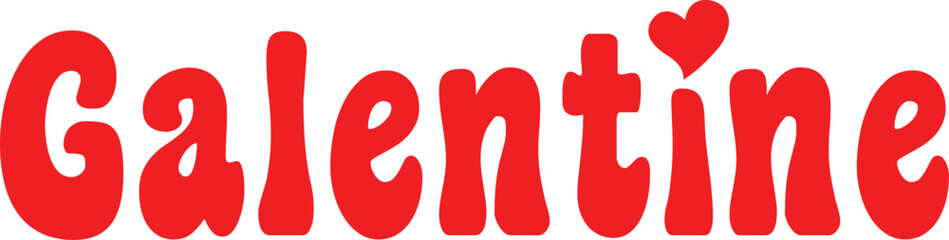 Galentine valentine typography text on plain white transparent isolated background for card, shirt, hoodie, sweatshirt, apparel, tag, mug, icon, poster or badge