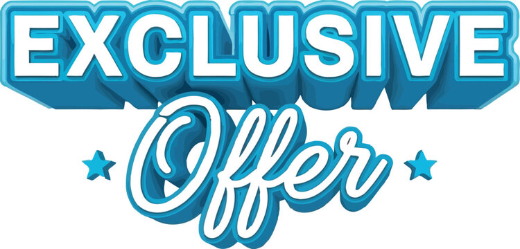 Exclusive offer text rendered in three dimensional blue font with stars.
