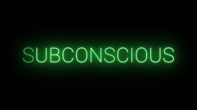 Flickering neon green glowing subconscious sign animated black background.