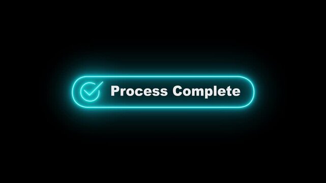 neon process complete button on black background. neon check mark with process complete button. complete, transaction concept. representing a digital interface for granting permission or access.