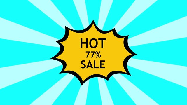 Bright pop-art sale badge with yellow starburst and black outline reading 'HOT 77% SALE' over turquoise radial striped background