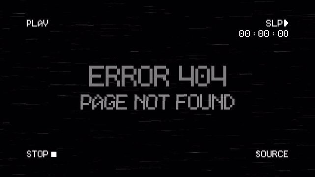 EROR 404 PAGE NOT FOUND text 8-bit retro screen effect overlay. 4K Video