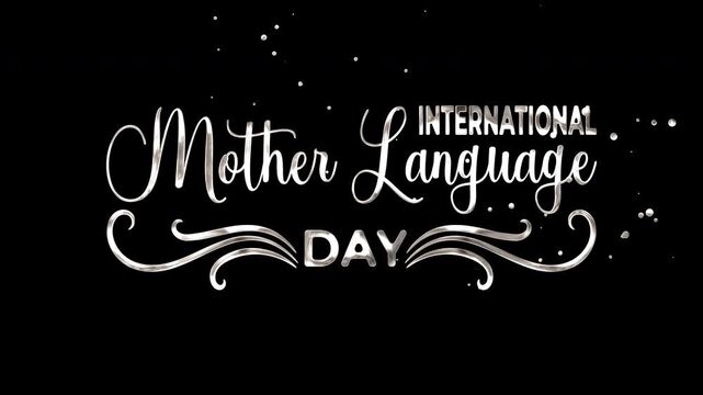 International mother language day text on black background. Perfect for educational materials, social media graphics, and cultural events promotions.