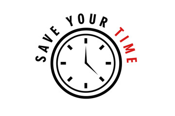 Digital png illustration of save your time text and clock on transparent background