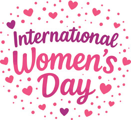 A festive and celebratory design for International Women's Day. The words International Women's Day are prominently displayed in a stylish, gradient font that transitions from deep purple
