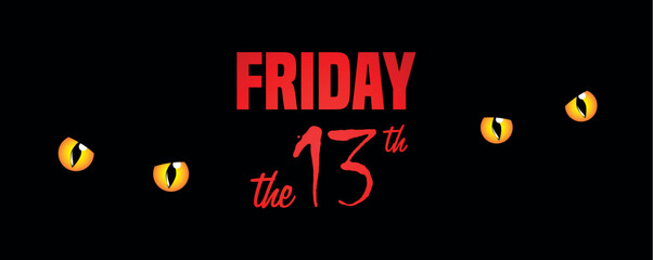 cat's eyes and friday the 13th on black background vector illustration