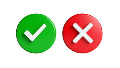 Obraz premium Two 3D, glossy round buttons one green with a white check, one red with a white X