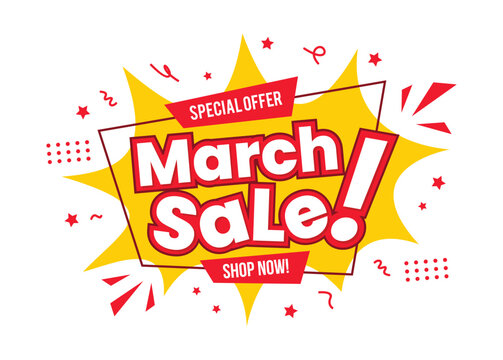 Dynamic March Sale special offer promotion banner with speech bubble, explosion, star, and splash. Yellow and Red March Sale banner in pop art design style. Vector Illustration