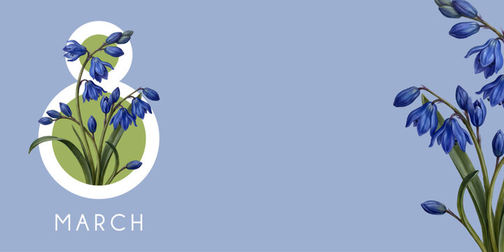 International Women's Day, March 8th greeting card. Vector illustration with blue scilla flowers.