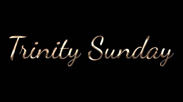 Gold Trinity Sunday lettering animated
