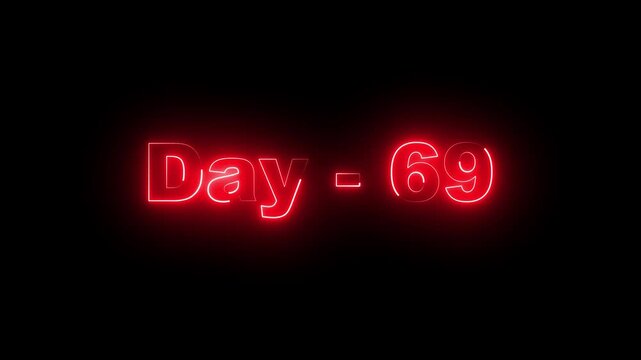 Glowing red neon text displaying Day - 69 against a solid black background, ideal for fitness challenges, countdowns, streaks, or daily progress tracking with a modern digital and vibrant aesthetic.