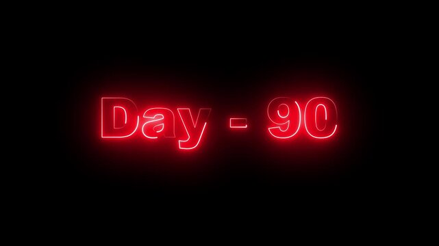 red glowing neon text day - 90 for countdown milestone ninety day challenge and progress tracking on dark black background