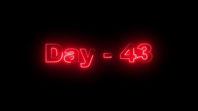day 43 glowing red neon text countdown on black background for social media challenge daily habit tracking and milestone achievement